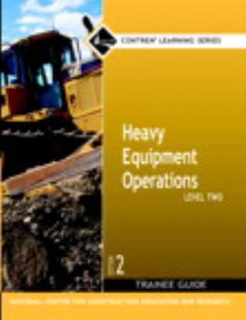 Paperback Heavy Equipment Operations Level 2 Trainee Guide, Paperback Book