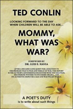 Paperback Mommy, What Was War? Book