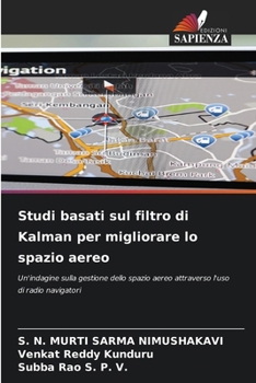 Paperback Studi basati sul filtro di Kalman per migliorare lo spazio aereo [Italian] Book
