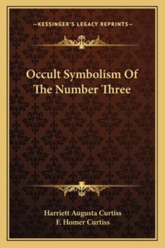 Paperback Occult Symbolism Of The Number Three Book