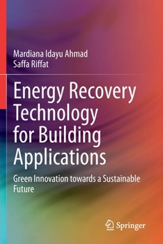 Paperback Energy Recovery Technology for Building Applications: Green Innovation Towards a Sustainable Future Book