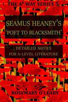 Paperback Seamus Heaney's Poet to Blacksmith: Detailed Notes for A-Level Literature Book