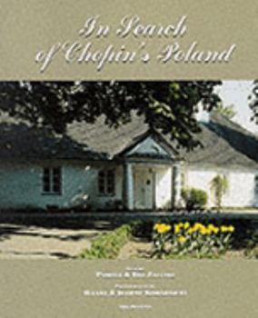 Hardcover In Search of Chopin's Poland Book