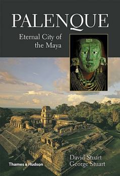 Hardcover Palenque: Eternal City of the Maya Book