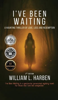 Hardcover I've Been Waiting: A Haunting Thriller of love, loss and Redemption Book