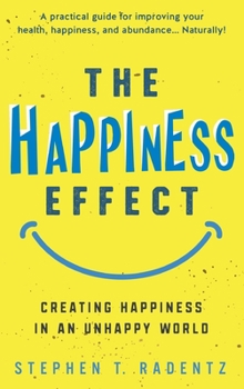 Hardcover The Happiness Effect Book