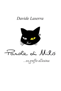 Paperback Parole di Milo: Un graffio all'anima [Italian] Book