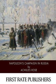 Napoleon's Campaign in Russia Anno 1812