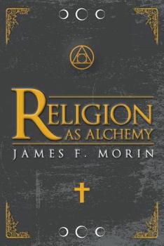 Paperback Religion as Alchemy Book