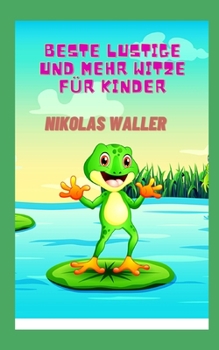 Paperback Beste lustige und mehr Witze für Kinder [German] Book