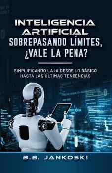 Paperback Inteligencia Artificial Sobrepasando Limites Vale La Pena [Spanish] Book
