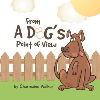 Paperback From a Dog's Point of View Book