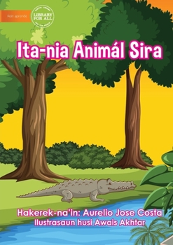 Paperback Ita-nia Animal Sira - Our Animals [Tetum] Book