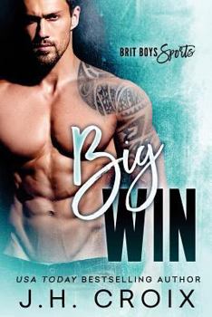 To Win Her - Book #2 of the Brit Boys Sports