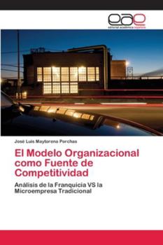 Paperback El Modelo Organizacional como Fuente de Competitividad [Spanish] Book