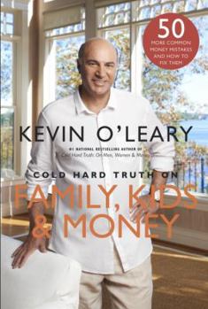 Paperback Cold Hard Truth on Family, Kids and Money Book