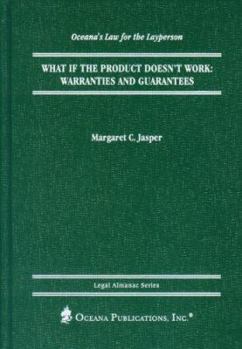 Hardcover What If the Product Doesn't Work:: Warranties and Guarantees Book