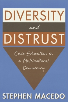 Paperback Diversity and Distrust: Civic Education in a Multicultural Democracy Book