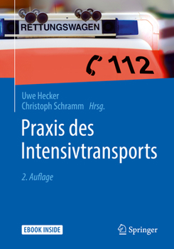 Hardcover PRAXIS Des Intensivtransports [German] Book