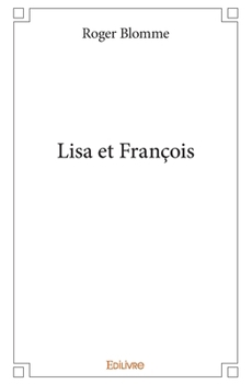 Paperback Lisa et François [French] Book