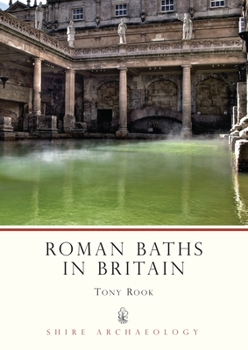 Paperback Roman Baths in Britain (Shire Archaeology) Book