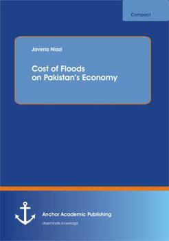 Paperback Cost of Floods on Pakistan's Economy Book