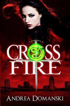 Crossfire - Book #1 of the Omega Group