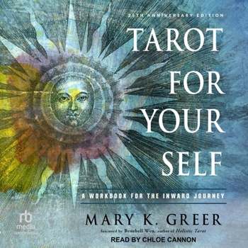 Tarot for Your Self: A Workbook for the Inward Journey, 35th Anniversary Edition