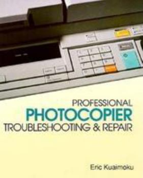 Hardcover Professional Photocopier Troubleshooting and Repair Book