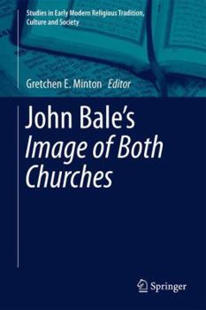 John Bale's 'The Image of Both Churches'