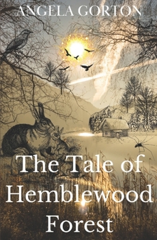 Paperback The Tale of Hemblewood Forest Book
