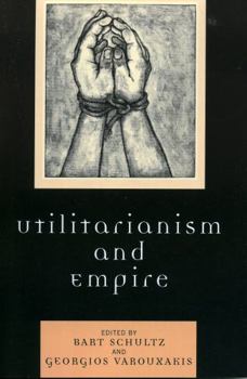 Paperback Utilitarianism and Empire Book