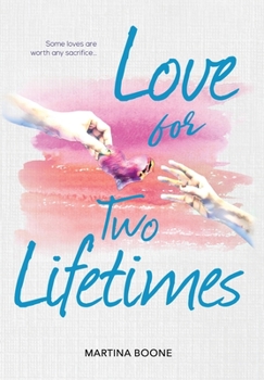 Hardcover Love for Two Lifetimes Book