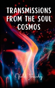 Paperback Transmissions from the Soul Cosmos Book