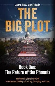 Paperback The Big Plot: Book One: The Return of The Phoenix Book