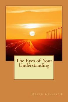 Paperback The Eyes of Your Understanding Book
