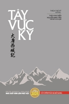 Tây V?c Ký (b?n in màu bìa thu?ng - c?p nh?t 2025) (Vietnamese Edition)