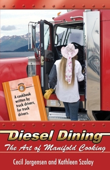 Paperback Diesel Dining: The Art of Manifold Cooking Book