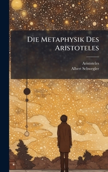 Hardcover Die Metaphysik Des Aristoteles [German] Book