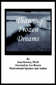 Paperback Thawing Frozen Dreams Book