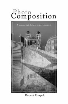 Paperback Photo Composition: a somewhat different pespective Book