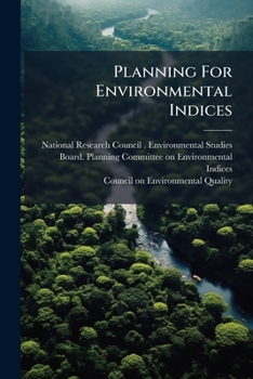 Paperback Planning For Environmental Indices: A Report Book
