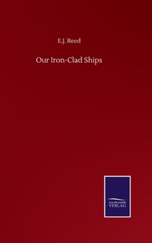 Hardcover Our Iron-Clad Ships Book