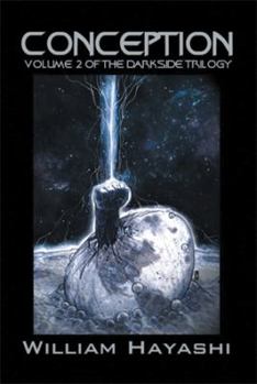Hardcover Conception: Volume 2 of the Darkside Trilogy Book