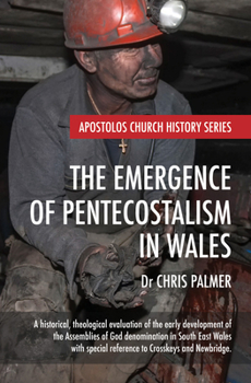 Paperback The Emergence of Pentecostalism in Wales Book