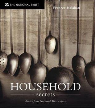 Hardcover Household Secrets: Advice from National Trust Experts Book