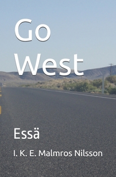 Go West: Essä