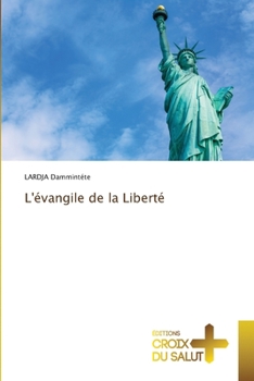 Paperback L'évangile de la Liberté [French] Book