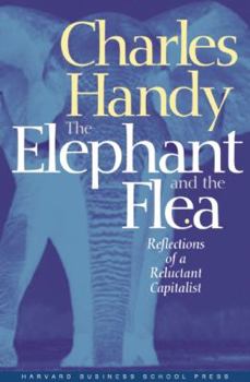 Paperback Elephant and the Flea: Reflections of a Reluctant Capitalist Book