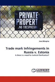 Paperback Trade Mark Infringements in Russia V. Estonia Book